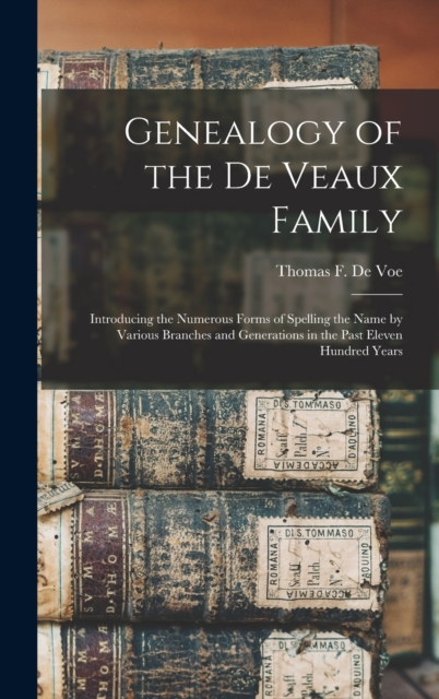 Genealogy of the De Veaux Family