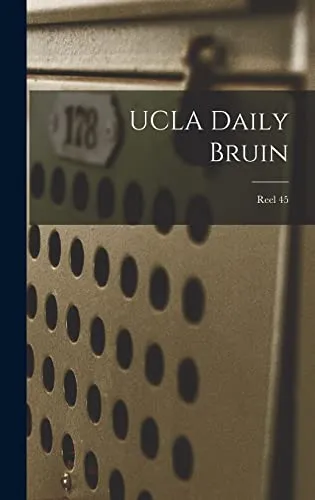 UCLA Daily Bruin; Reel 45