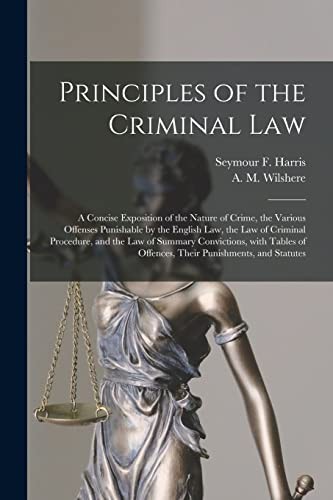 Principles of the Criminal Law [microform]