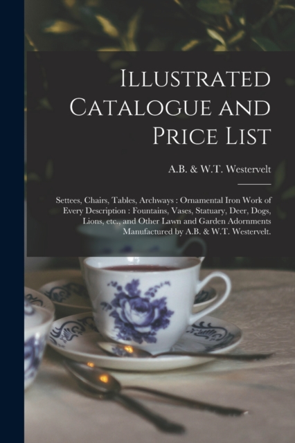 Illustrated Catalogue and Price List