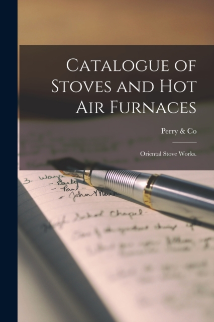Catalogue of Stoves and Hot Air Furnaces