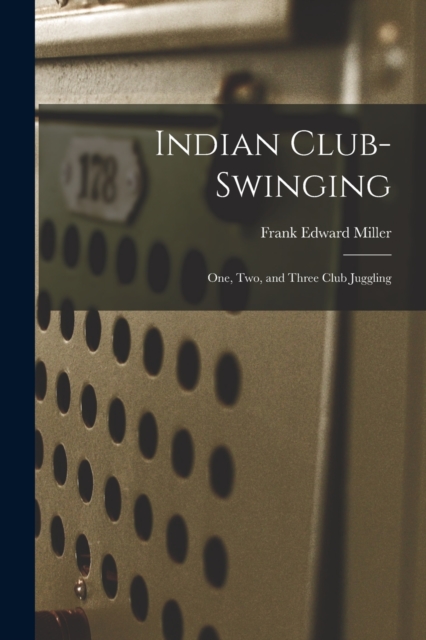 Indian Club-swinging