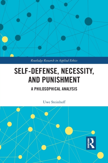 Self-Defense, Necessity, and Punishment