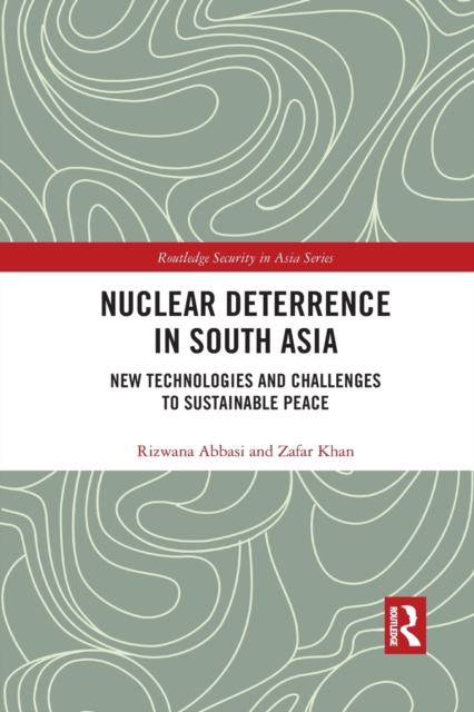 Nuclear Deterrence in South Asia