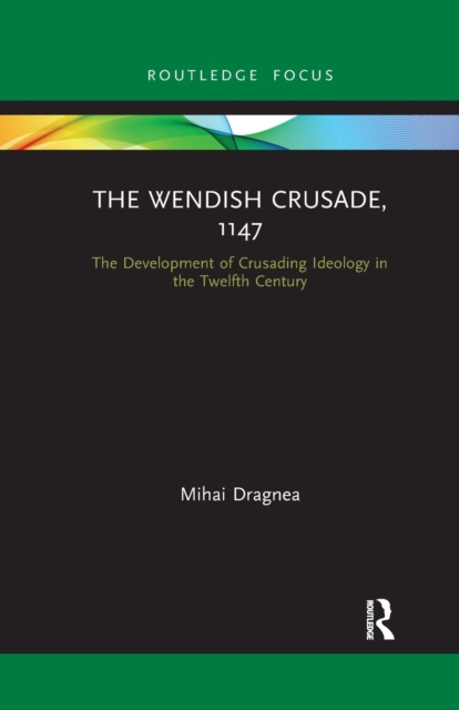 The Wendish Crusade, 1147