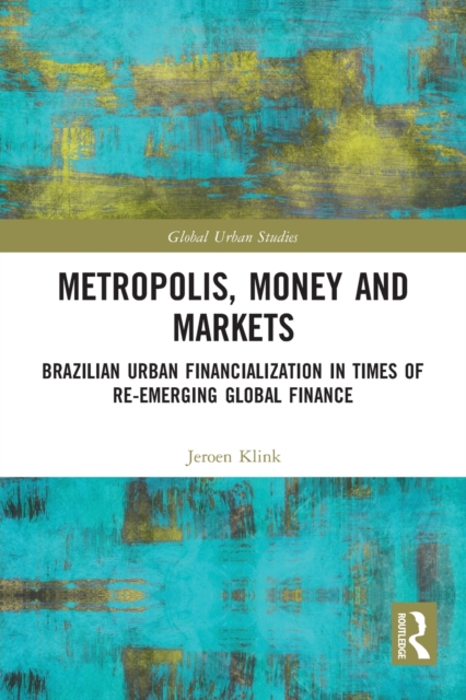 Metropolis, Money and Markets