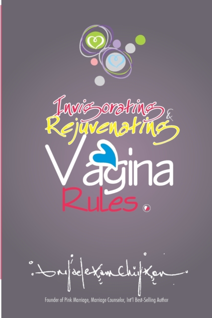 Invigorating & Rejuvenating Vagina Rules