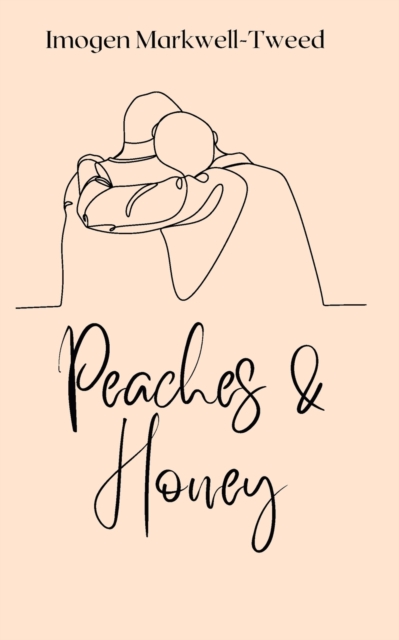Peaches and Honey