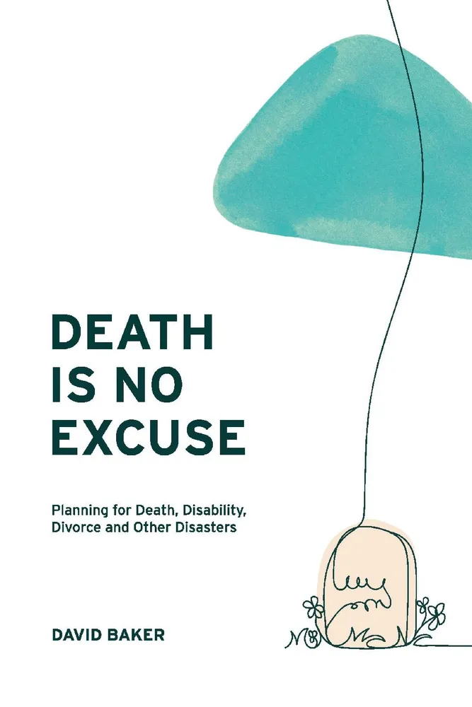 Death Is No Excuse