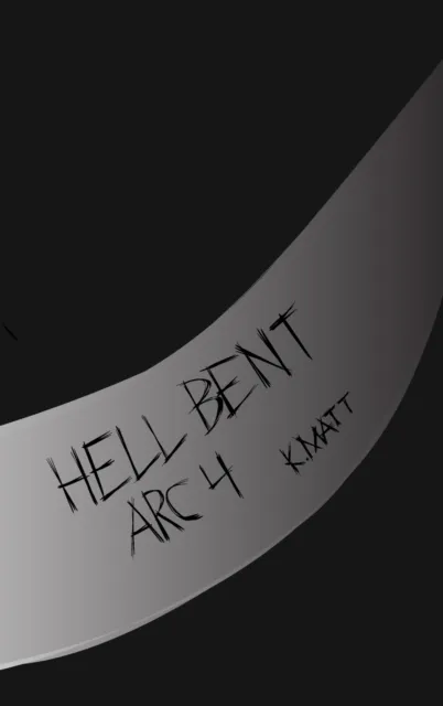 Hell Bent Arc 4