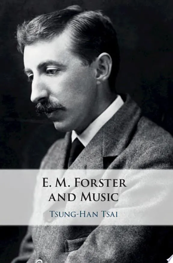 E. M. Forster and Music