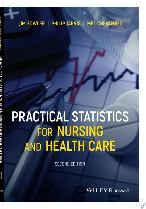 Practical Statistics for Nursing and Health Care