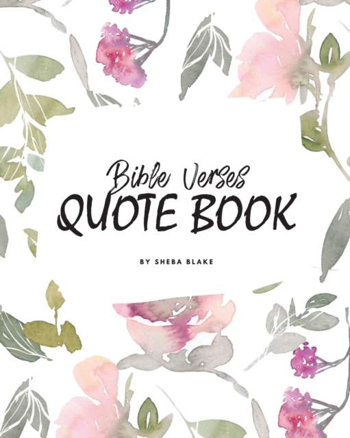 Bible Verses Quote Book on Abundance (ESV) - Inspiring Words in Beautiful Colors (8x10 Softcover)