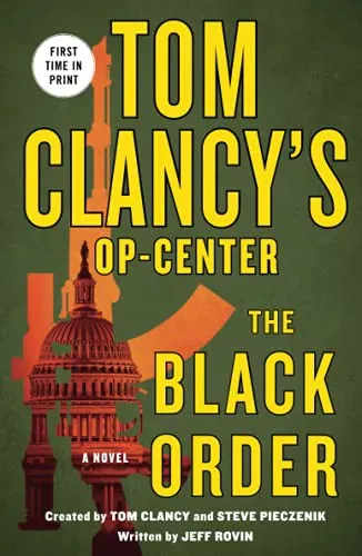 Tom Clancy's Op-Center: The Black Order : A Novel : 20