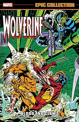 Wolverine Epic Collection: Blood And Claws