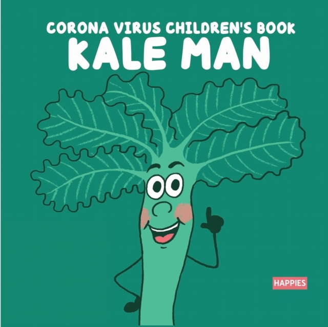 Corona Virus Children's Book Kale Man
