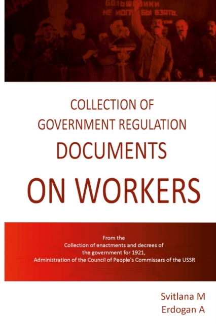 Collection of Government Documents on Workers, 1920-1921