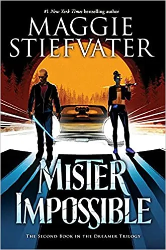 Mister Impossible (The Dreamer Trilogy #2) : 2