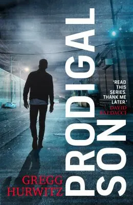 Prodigal Son : The explosive and thrilling Sunday Times bestseller