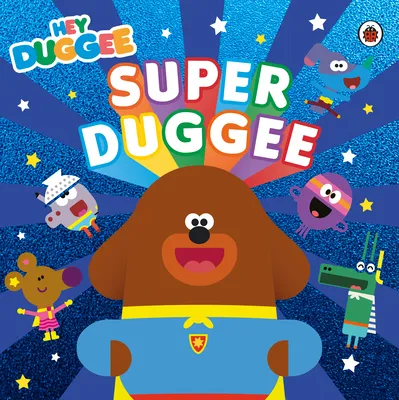 Hey Duggee