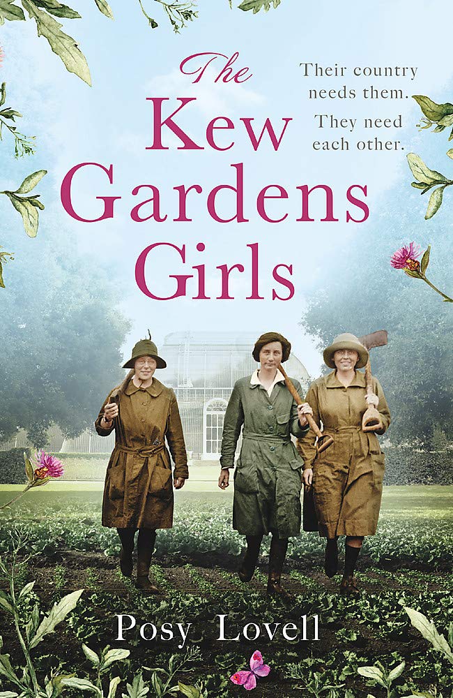 The Kew Gardens Girls : An emotional and sweeping historical novel perfect for fans of Kate Morton