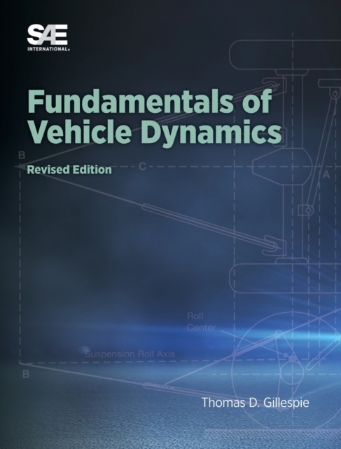 Fundamentals of Vehicle Dynamics, Revised Edition (Revised)