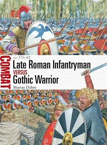 Late Roman Infantryman vs Gothic Warrior
