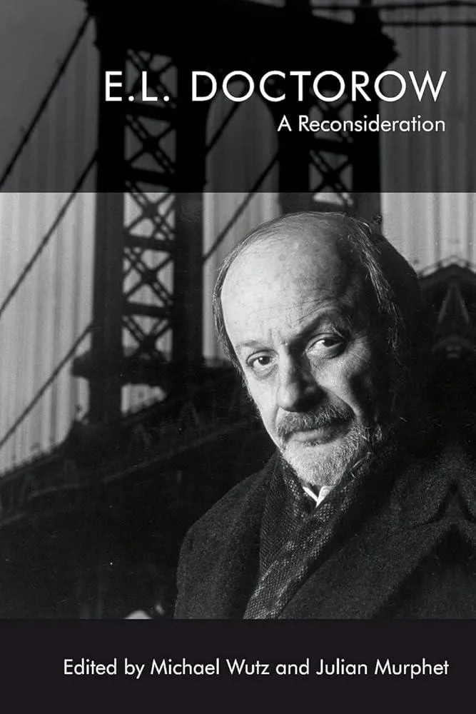 E.L. Doctorow : A Reconsideration