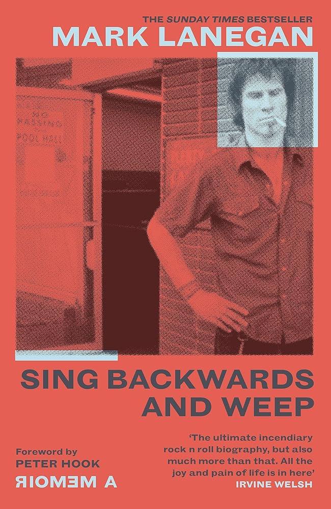 Sing Backwards and Weep : The Sunday Times Bestseller