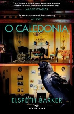 O Caledonia : The beloved classic, for fans of I CAPTURE THE CASTLE and Shirley Jackson, with an introduction by Maggie O’Farrell