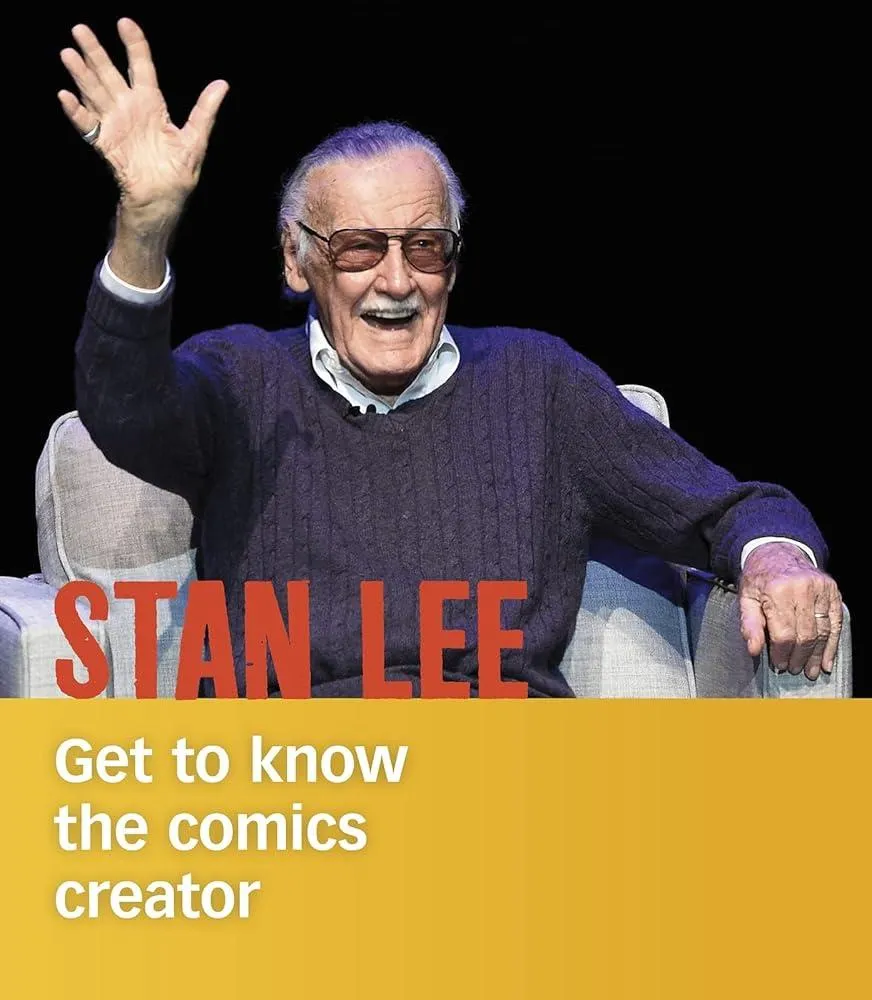 Stan Lee : Get to Know the Comics Creator