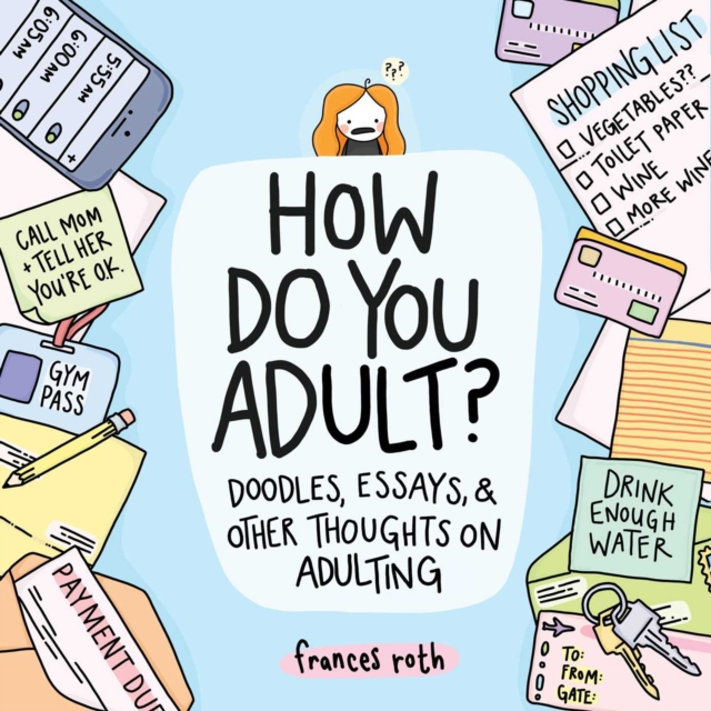 How Do You Adult?