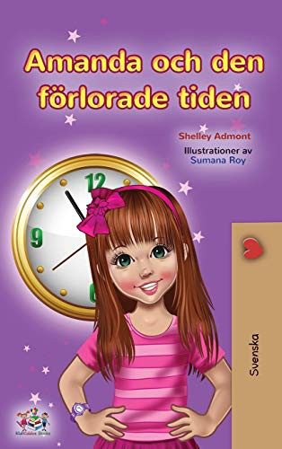 Amanda and the Lost Time (Swedish Children's Book)