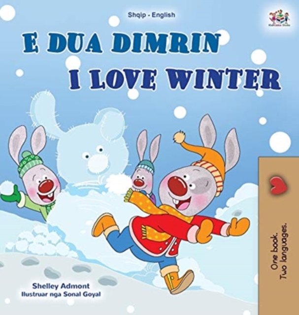 I Love Winter (Albanian English Bilingual Book for Kids)