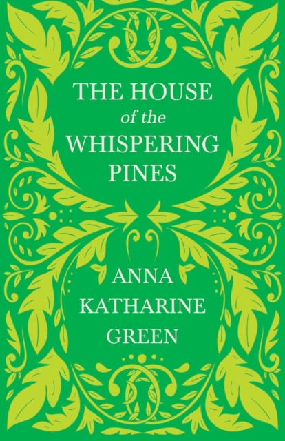 The House of the Whispering Pines
