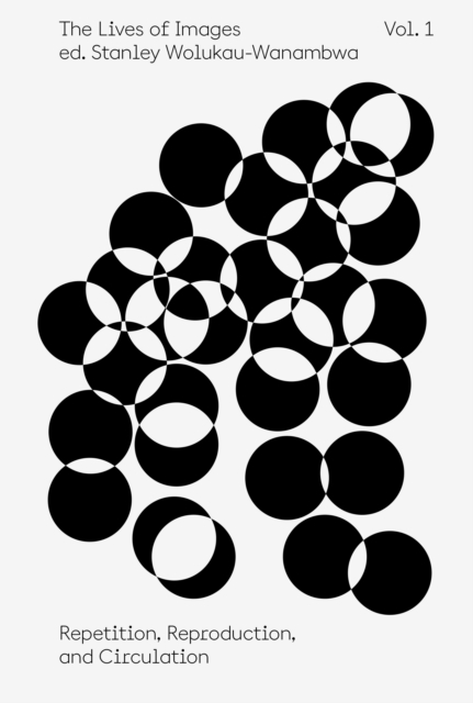 The Lives of Images, Vol I