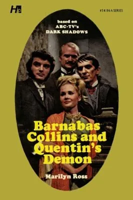 Dark Shadows the Complete Paperback Library Reprint Book 14 : Barnabas Collins and Quentin's Demon