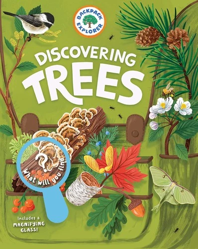 Backpack Explorer: Discovering Trees : What Will You Find?