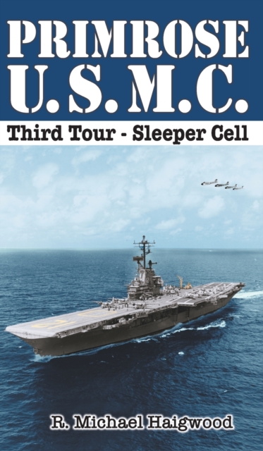 Primrose U.S.M.C. Third Tour