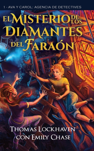 El Misterio de los Diamantes del Faraon (Libro 1)