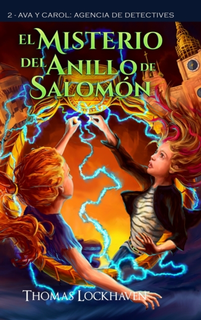 El Misterio del Anillo de Salomon (Libro 2)