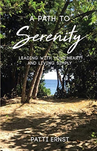 A Path to Serenity, a Workbook