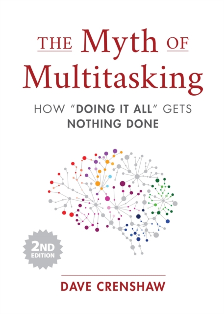 The Myth of Multitasking