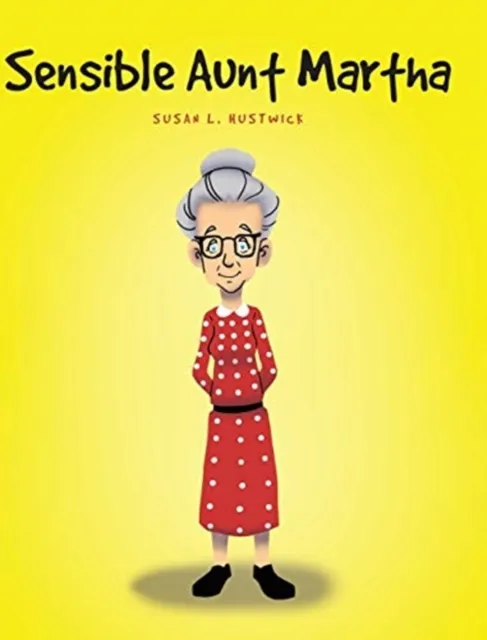 Sensible Aunt Martha