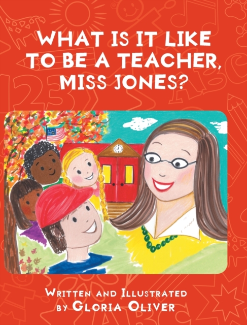 What Is It Like To Be A Teacher, Miss Jones?