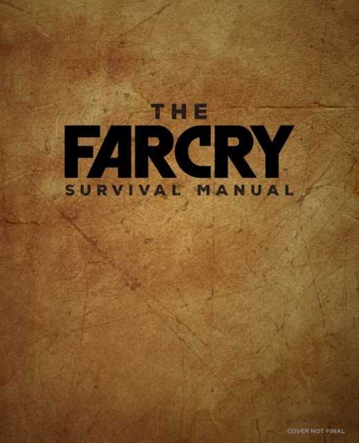 Official Far Cry Survival Manual