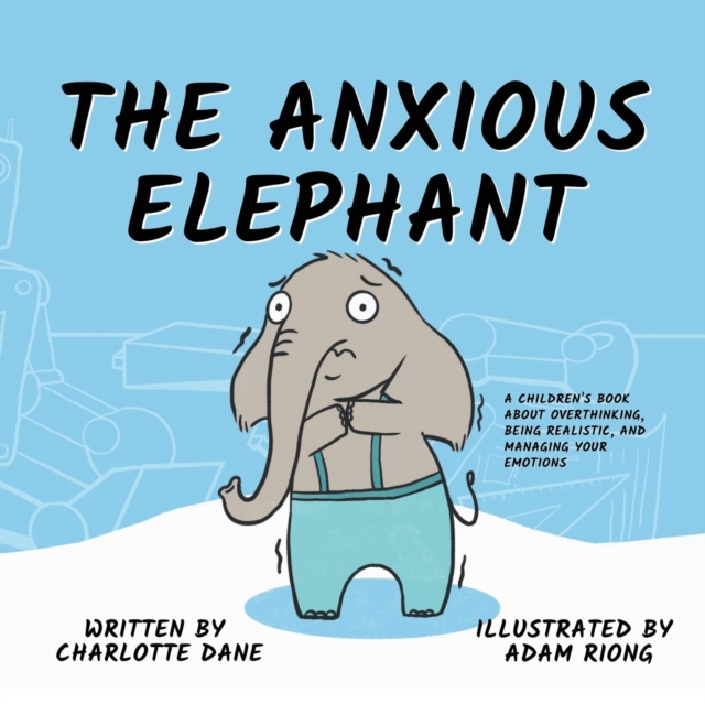 The Anxious Elephant