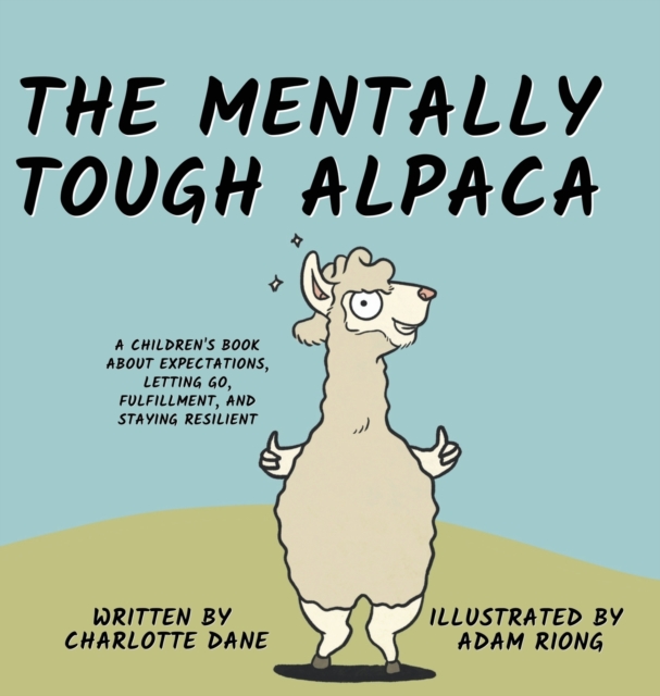The Mentally Tough Alpaca