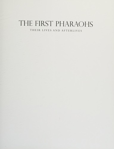 The First Pharaohs