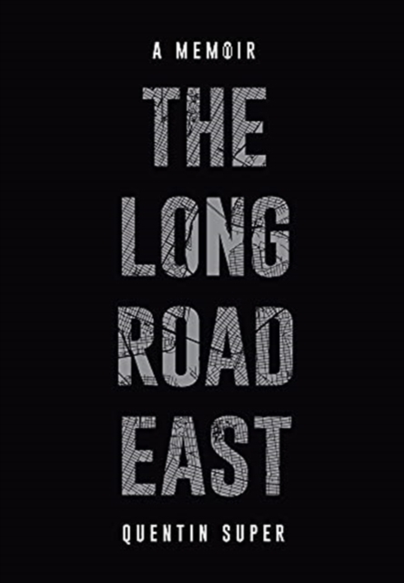 The Long Road East